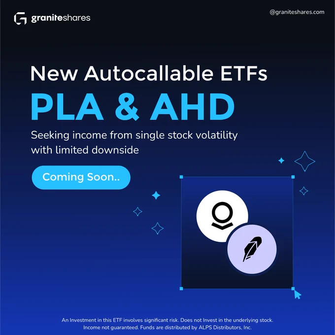 PLA & AHD- Autocallable ETFs