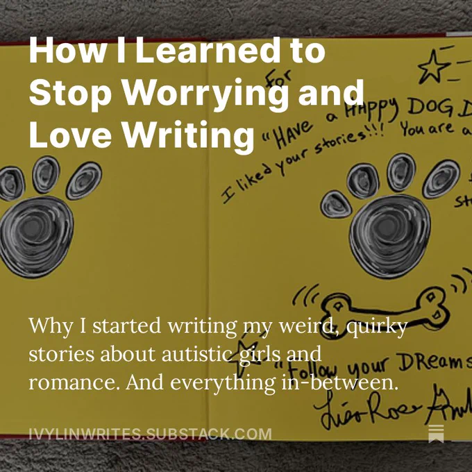 Title: How I Learned to Stop Worrying and Love Writing

Why I started writing my weird, quirky stories about autistic girls and romance. And everything in-between.

ivylinwrites.substack.com
