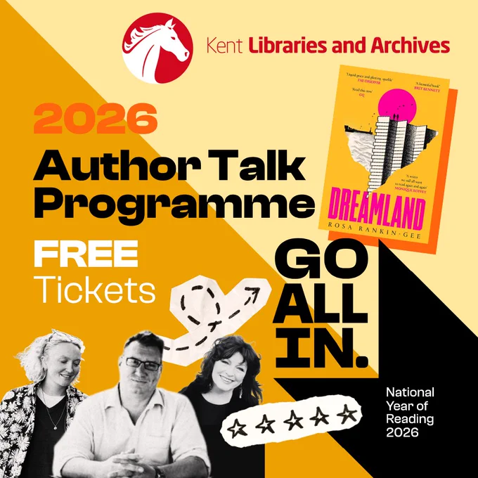 Kent Libraries and Archives 2026 Author Talk Programme, Go All In for the National Year of Reading with free tickets.