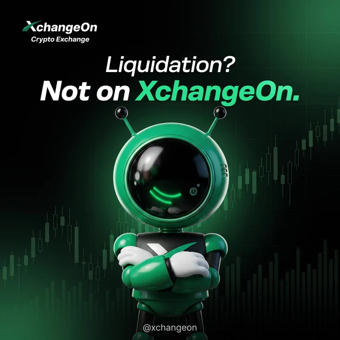 Liquidation?
Sounds like something traders used to worry about 😏

On XchangeOn, you don’t “get liquidated” — you actually trade with confidence.

Welcome to Zero Futures Liquidation.
Because losing everything to a sudden wick was never a personality trait we supported.

#XchangeOn #XchangeOnZeroLiquidation #Crypto #CryptoExchange #FuturesTrading