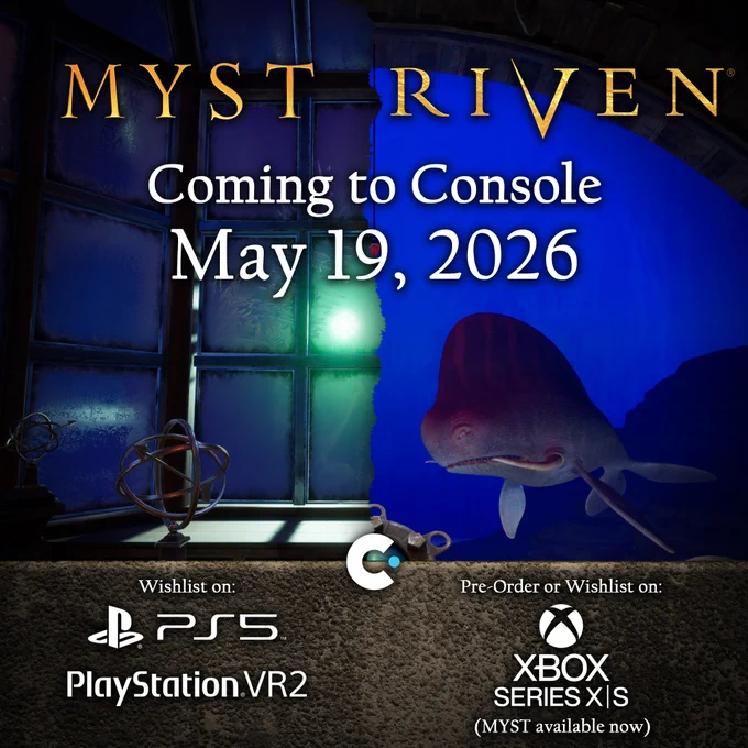Myst & Riven - Coming to Console: May 19, 2026.  Wishlist on PS5 & PS VR2.  Pre-Order or Wishlist on Xbox Series X|S