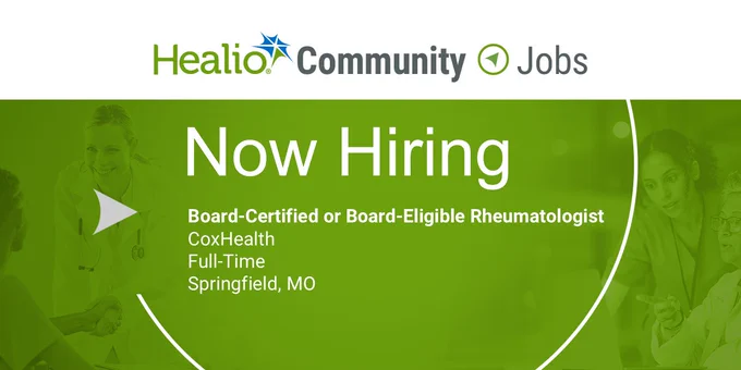 A recruitment image announcing an opening for a board-certified or board-eligible rheumatologist at CoxHealth. The green tone sets a professional and inviting mood.