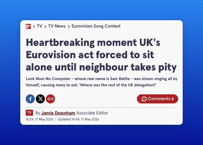 Mirror headline:
Heartbreaking moment UK's Eurovision act forced to sit alone until neighbour takes pity. 

Look mum, no computer, - whose real name is Sam Battle - was shown singing all by himself, causing many to ask where was the rest of the UK delegation?
