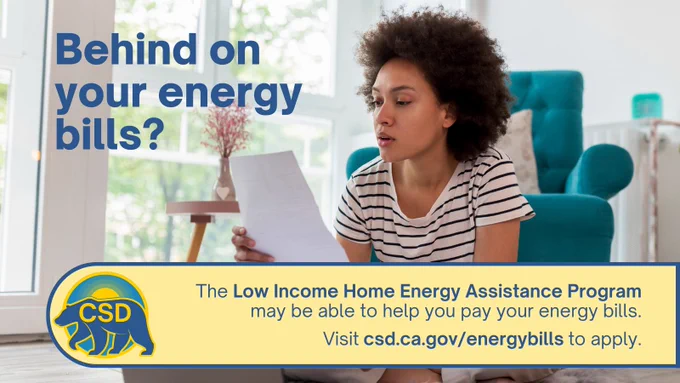 Person sitting at the computer, reviewing bills. Overlaid messaging alongside logo for the Department of Community Services and Development: "Behind on your energy bills? The Low Income Home Energy Assistance Program may be able to help you pay your energy bills. Visit csd.ca.gov/EnergyBills to apply."