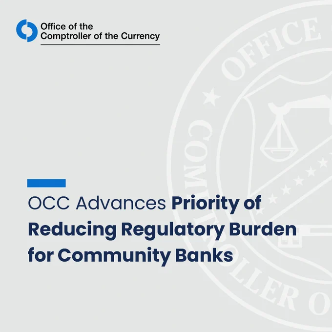 OCC Advances Priority of Reducing Regulatory Burden for Community Banks