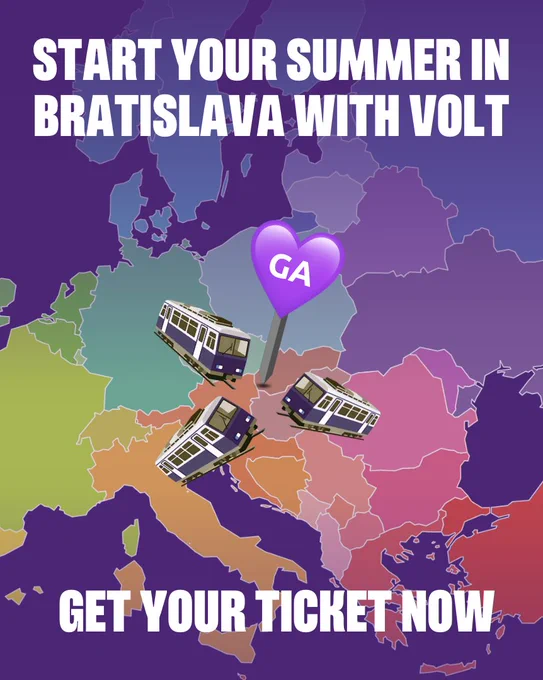 Colourful illustrated map of Europe in the same style as the previous slide. Bold white uppercase text at the top reads "Start your summer in Bratislava with Volt" and at the bottom reads "Get your ticket now." Three illustrated purple trams travel across the map. A purple heart-shaped pin is placed over Slovakia, labelled "GA." Volt Europa branding.