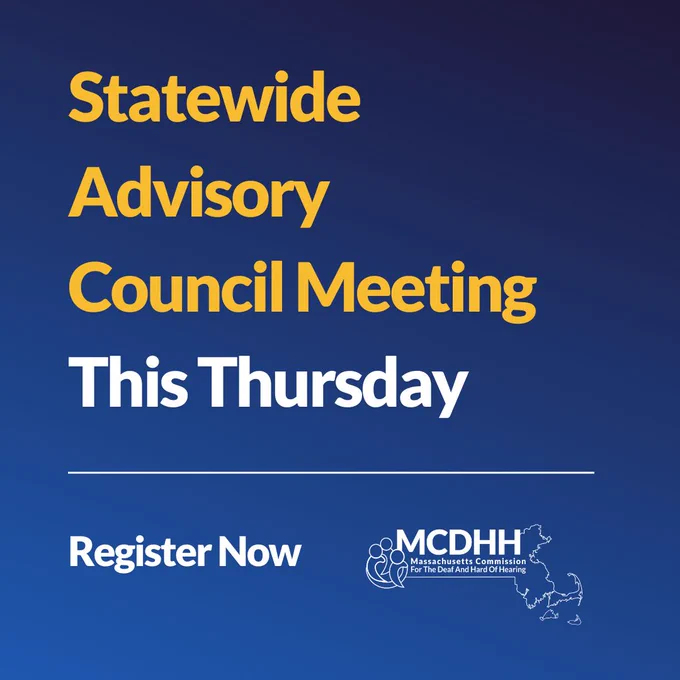 Yellow text states, "Statewide Advisory Council Meeting," and white text states "This Thursday." Below, white text states, "Register Now" beside the MCDHH logo in white. The graphic bears a blue background.
