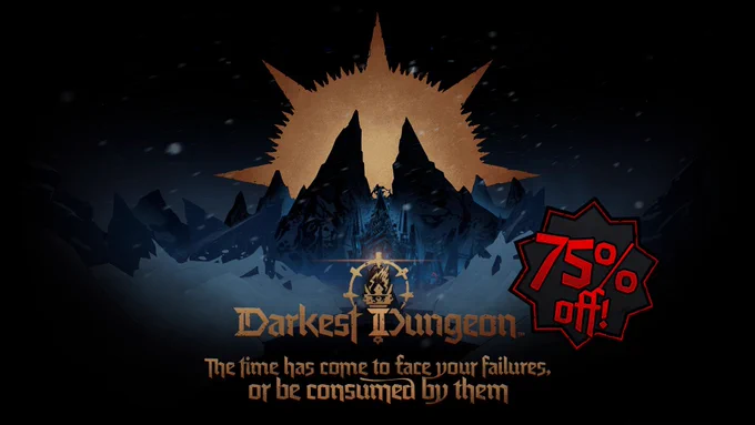 A golden sun rises behind a massive twin peaked mountain. There is an ominous looking temple that glows with haunting blue light resting in the snowy valley of the mountain. The image reads 'Darkest Dungeon II - 75% off - The time has come to face your failures or be consumed by them'