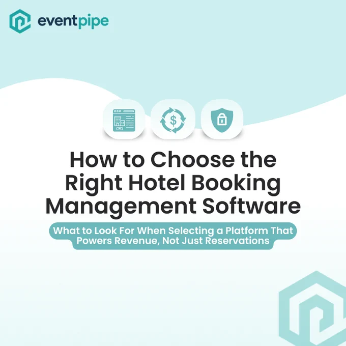 How to Choose the Right Hotel Booking Management Software