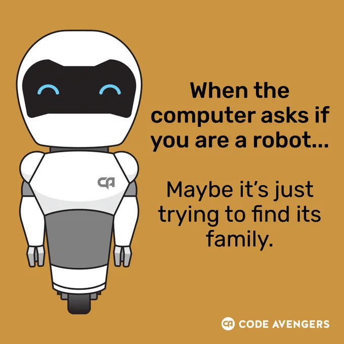 when the computer asks if you are a robot, maybe it's just trying to find its family