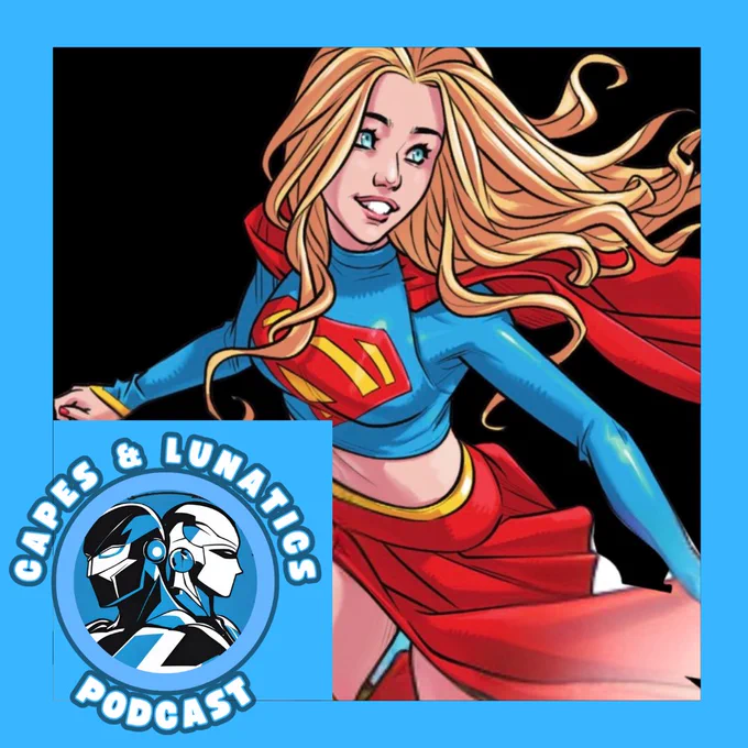 Supergirl: Misadventures In Midvale
Capes & Lunatics Podcast