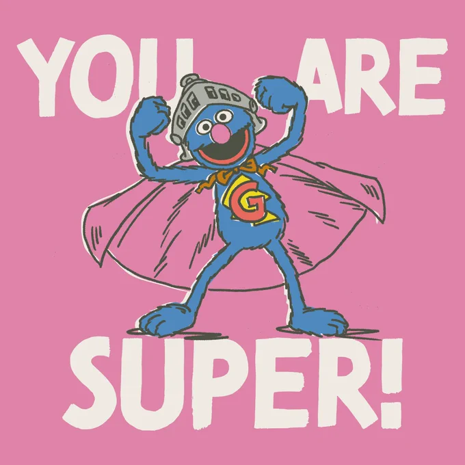 You Are Super!というメッセージの真ん中に笑顔でガッツポーズのグローバー。