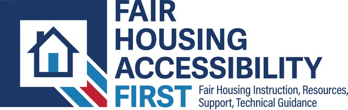 Fair Housing Accessibility First logo with tagline: fair housing instruction, resources, support, technical guidance.