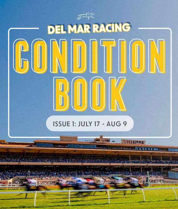 Del Mar Condition Book Issue 1: July 16 - Aug 9, 2026.