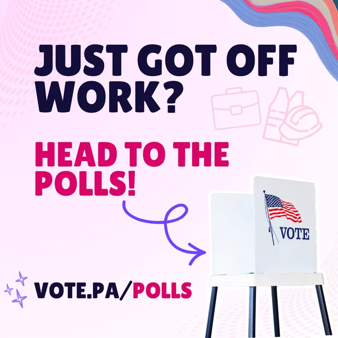 "Just got off work? Head to the polls!"
