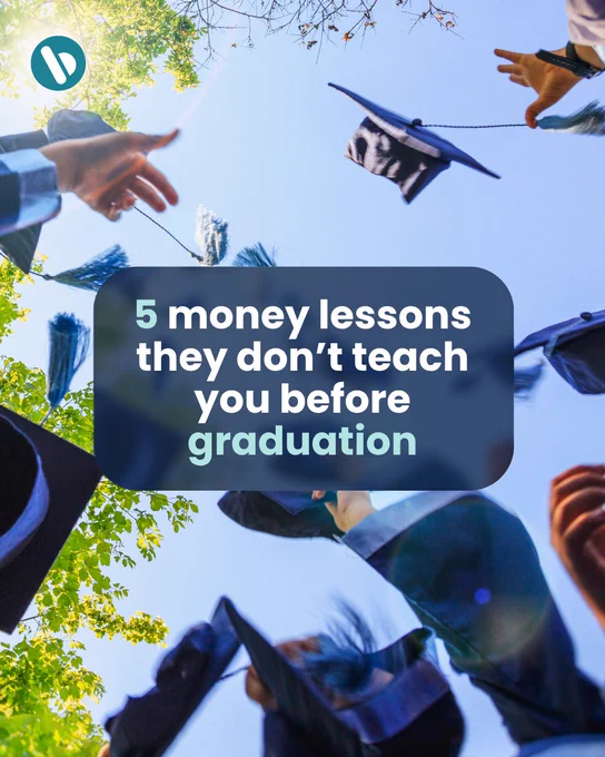 Alt text: Graphic shows an upward view of people throwing their graduation caps in the air to celebrate. The text states \u201C5 money lessons they don\u2019t teach you before graduation.\u201D 