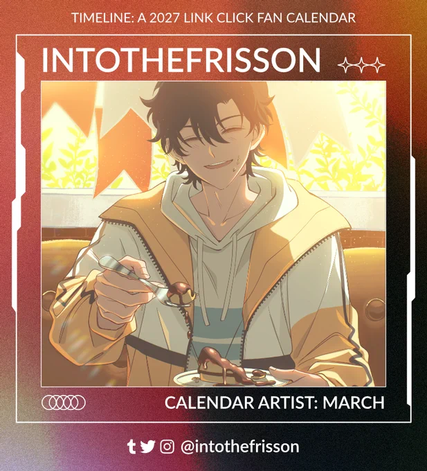Framed by a camera UI design is the text, "Timeline: A 2027 Link Click Fan Calendar. IntoTheFrisson! Calendar artist: March. @ intothefrisson on Tumblr, Twitter, and Instagram." In the center is artwork by IntoTheFrisson of Cheng Xiaoshi, seated in front of a window and backlit by warm light. He's holding out a bite of cake to eat, the rest of his slice on a plate. A few crumbs are still clinging to the corner of his mouth.