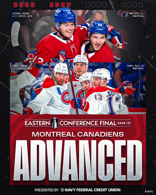 Graphic featuring two photos of Montreal Canadiens players celebrating on ice. \n\nBelow is the Canadiens' Eastern Conference Final banner with text reading \"Montrel Canadiens. Avanced. Presented Navy Federal Credit Union.\"
