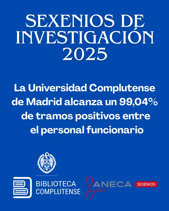 Sobre un fondo azul de puede leer: La Universidad Complutense 
de Madrid logra un 99,04% de tramos positivos entre
el personal funcionario. Parte inferior de la imagen: logo de la biblioteca y de ANECA