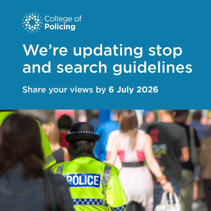 We’re updating stop and search guidelines
Share your views by 6 July 2026