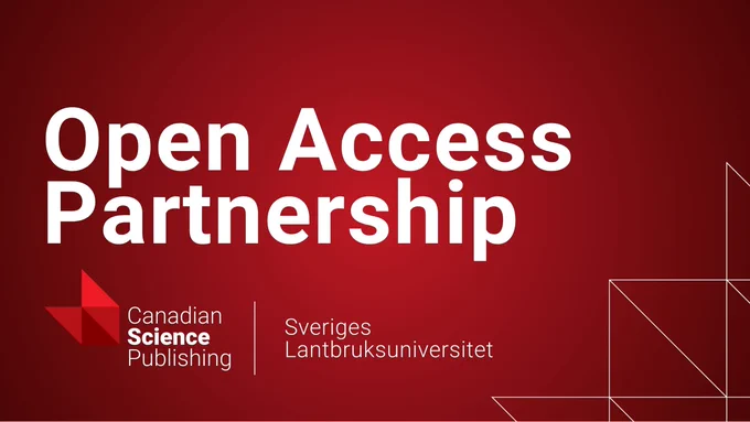 Red background with white text announcing Open Access Partnership between Canadian Science Publishing and Sveriges Lantbruksuniversitet.
