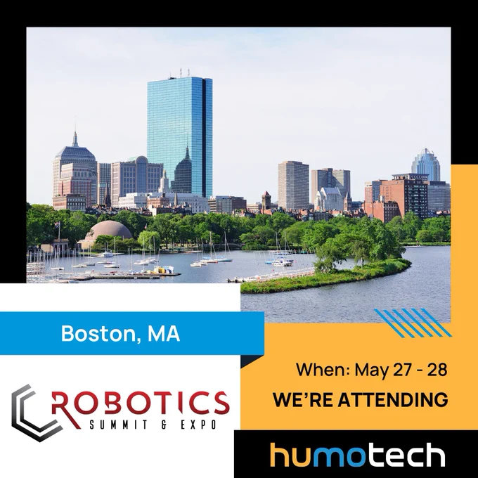 Humotech will be at the 2026 Robotics Summit & Expo!