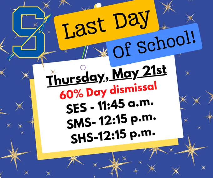 May 21st Last Day of School