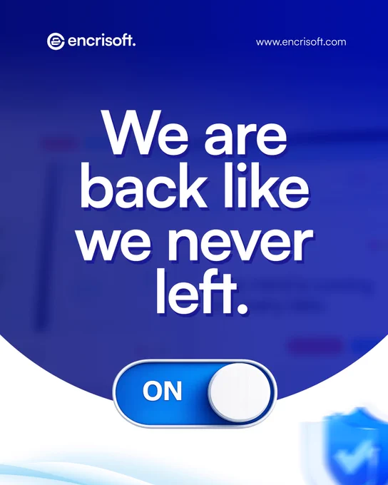 We’re back like we never left.

The work never stopped.
We’ve been building, refining, and preparing for what’s next.

Now, we’re ready to share more of the journey.

Welcome back to Encrisoft.