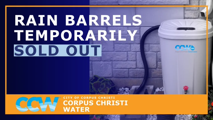 Rain barrels through Corpus Christi Water are temporarily sold out