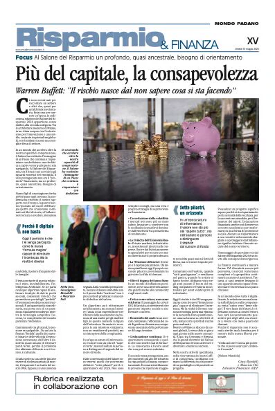 Al Salone del Risparmio è emerso un segnale chiaro: di fronte alla complessità dei mercati, risparmiatori e imprese esprimono un profondo, quasi ancestrale, bisogno di orientamento.

Come educatori finanziari, sappiamo che la risposta a questa necessità non risiede nei prodotti, ma nel metodo. Come amava ripetere Warren Buffett: “Il pericolo nasce dal non sapere cosa si sta facendo”. Il nostro compito fondamentale è colmare questo gap informativo, trasformando l'ansia da prestazione finanziaria in pianificazione strategica consapevole.

Sul nuovo numero di Mondo Padano, insieme alla mia collega Giuseppina Biondelli, affrontiamo proprio questo tema: perché la vera tutela del patrimonio oggi non si misura solo in cifre, ma nel livello di comprensione reale che si ha delle proprie scelte.

📖 L'articolo completo è in edicola fino a giovedì 21 maggio e disponibile sulle edizioni digitali del settimanale:
👉 https://www.mondopadano.it/news/economia-lavoro/piu-del-capitale-la-consapevolezza/