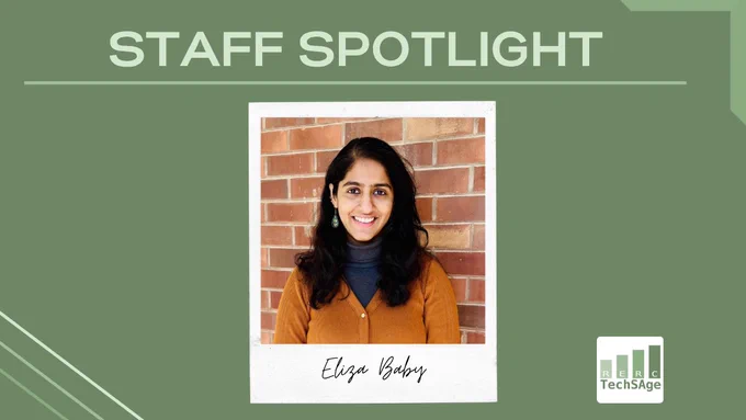 TechSAge Staff Spotlight featuring Eliza Baby