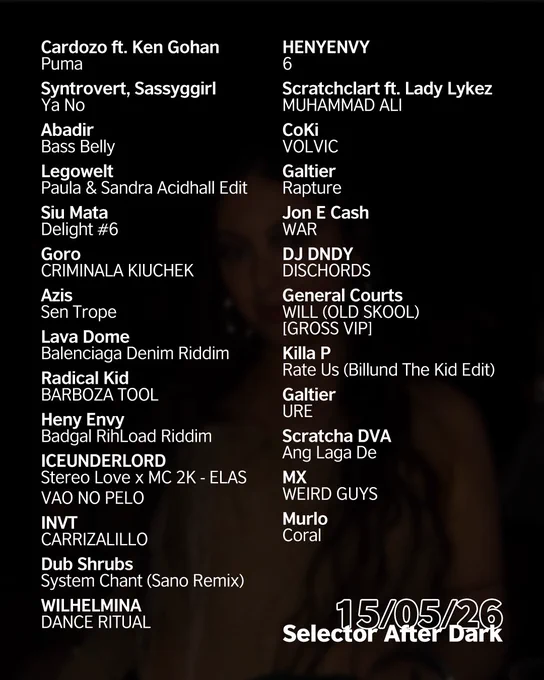 Portrait of LILITH wearing hoop earrings and a knit top at a dimly lit nighttime event. The date in white 15/05/26 is in the bottom right corner. Above is the following tracklist in white: 'Cardozo ft. Ken Gohan - Puma 
Syntrovert, Sassyggirl - Ya No
Abadir - Bass Belly
Legowelt - Paula & Sandra Acidhall Edit
Siu Mata - Delight #6
Goro - CRIMINALA KIUCHEK
Azis - Sen Trope
Lava Dome - Balenciaga Denim Riddim
Radical Kid - BARBOZA TOOL
Heny Envy - Badgal RihLoad Riddim
ICEUNDERLORD - Stereo Love x MC 2K - ELAS VAO NO PELO
INVT - CARRIZALILLO
Dub Shrubs - System Chant (Sano Remix)
WILHELMINA - DANCE RITUAL
HENYENVY - 6
Scratchclart ft. Lady Lykez - MUHAMMAD ALI 
CoKi - VOLVIC  
Galtier - Rapture
Jon E Cash - WAR
DJ DNDY - DISCHORDS 
General Courts - WILL (OLD SKOOL) [GROSS VIP] 
Killa P - Rate Us (Billund The Kid Edit)
Galtier - URE 
Scratcha DVA - Ang Laga De
MX - WEIRD GUYS
Murlo - Coral'