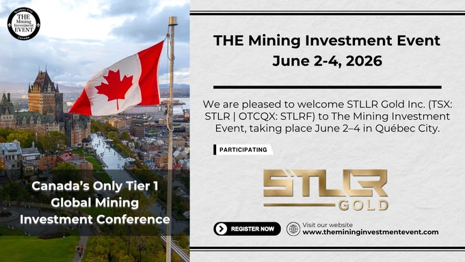 Promotional graphic for THE Mining Investment Event taking place June 2–4, 2026, in Québec City, Canada. The design features a panoramic view of Québec City with a Canadian flag and promotes Canada’s only Tier 1 global mining investment conference. The post welcomes STLLR Gold Inc. (TSX: STLR | OTCQX: STLRF) as a participating company, showcasing the STLLR Gold logo, registration call-to-action, and official event website.