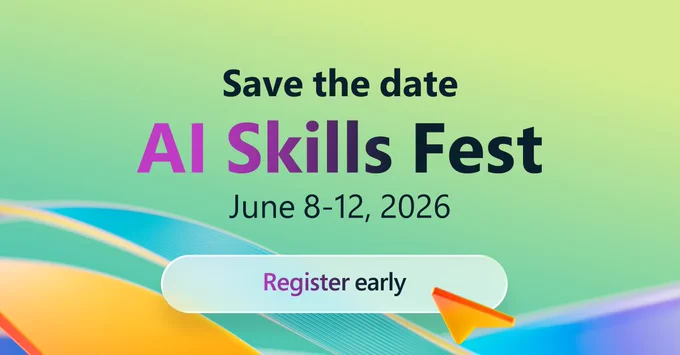 Colorful gradient graphic with abstract curved shapes in blue, orange, and yellow. Text reads: “Save the date AI Skills Fest June 8–12, 2026.” Below, a rounded button says “Register early” with an orange arrow cursor pointing toward it.