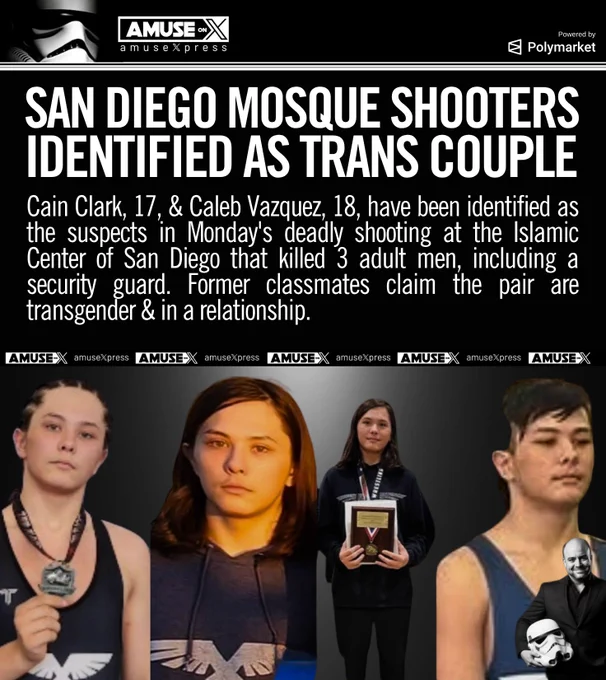 Cain Clark, 17, & Caleb Vazquez, 18, have been identified as the suspects in Monday's deadly shooting at the Islamic Center of San Diego that killed 3 adult men, including a security guard. Former classmates claim the pair are transgender & in a relationship. 