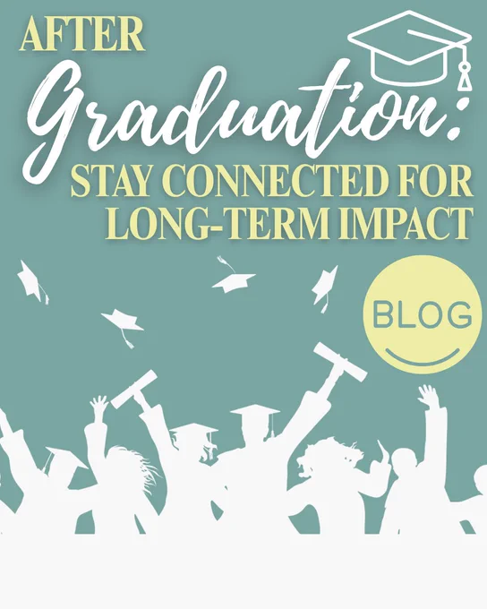 Silhouetted graduates celebrate by tossing caps under the text 'After Graduation: Stay Connected for Long-Term Impact' highlighting a blog post.