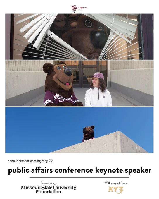 This image collage features three photos: The first shows a bear mascot peering through blinds. The second includes the mascot sitting next to a person wearing a hat and a sweater with "Missouri State" on it. The third photo shows the mascot standing on a concrete structure against a blue sky. Text at the bottom announces a public affairs conference keynote speaker, presented by Missouri State University Foundation, with support from KY3.