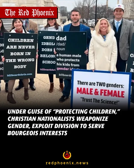Under guise of “protecting children,” Christian nationalists weaponize gender, exploit division to serve bourgeois interests.