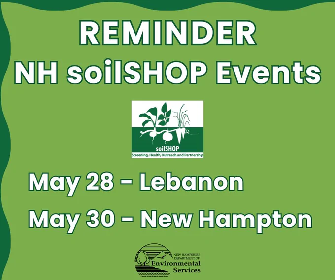 Flyer advertising two upcoming soil shop events on May 28 in Lebanon, New Hampshire, and May 30 in New Hampton, New Hampshire.