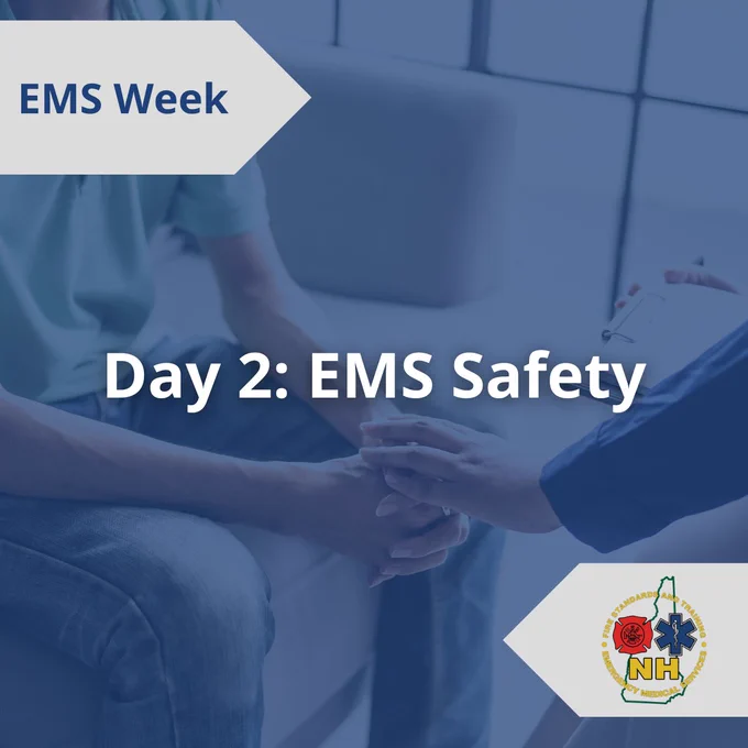 Flyer promoting Day 2 of EMS Week, EMS Safety. Background image is two people sitting, with one set of hands clasped and another hand over top.