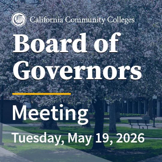 California Community Colleges
Board of Governors
Meeting
Tuesday, May 19, 2026