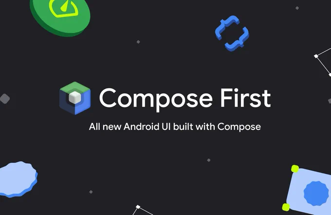 Compose First: all new Android UI built with Compose
