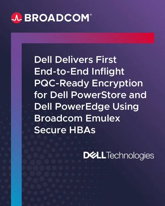 The image is a social card featuring the Broadcom logo at the top and Dell Technologies logo at the bottom. The text announces Dell's delivery of end-to-end inflight PQC-ready encryption for Dell PowerStore and Dell PowerEdge using Broadcom Emulex Secure HBAs. The background is a gradient of blue, purple, and black.