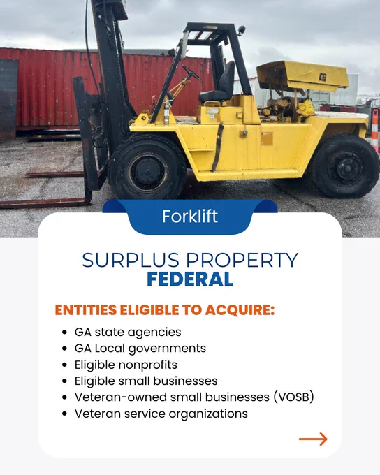 Graphic contains image of a yellow 1986 Caterpillar V300B forklift. The graphic also contains a list of the type of entities eligible to acquire the item.
