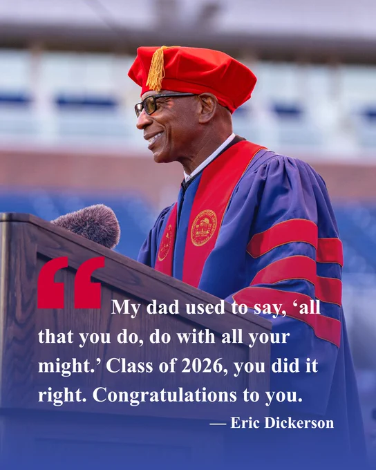 A person in a red and blue academic robe and cap stands at a podium. Behind them is a blurred stadium setting. The text on the image is a quote attributed to Eric Dickerson, congratulating the Class of 2026.