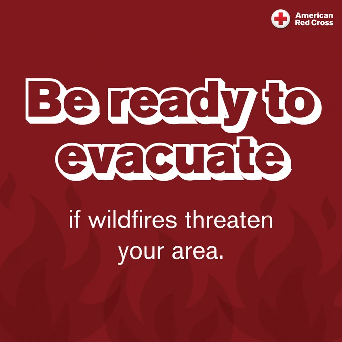 Red background with text that reads, "Be ready to evacuate if wildfires threaten your area." The American Red Cross logo is in the top right corner.