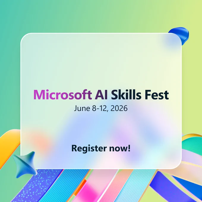A vibrant event graphic with a multicolor gradient background filled with swirling 3D ribbons in blue, yellow, pink, and green. In the center, a translucent white box displays the text “Microsoft AI Skills Fest — June 8–12, 2026 — Register now!”