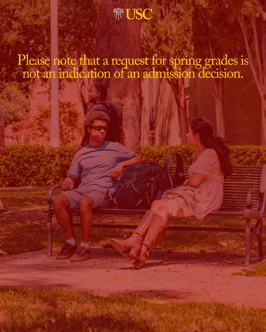 Two students sit on a bench outdoors at USC campus with a notice about spring grades and admission decisions overlayed.