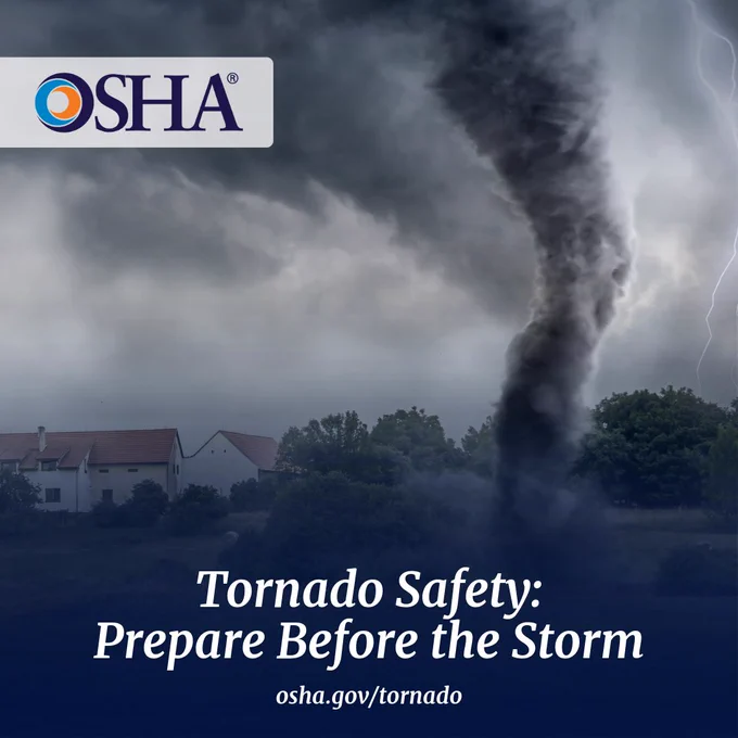 A tornado approaches an area with buildings. Lightning is visible in the dark, cloudy sky. The text reads: "Tornado Safety: Prepare Before the Storm, osha.gov/tornado"