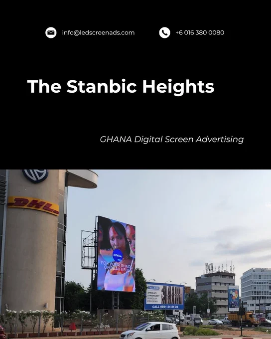 Africa Digital Screen Advertising The Stanbic Heights Ghana LED Billboard Advertising